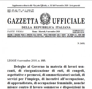 Sul “Collegato Lavoro”: del tutto inascoltati i moniti del Presidente della Repubblica