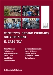 Conflitto sociale, ordine pubblico, giurisdizione: il caso TAV e il concorso di persone nel reato – convegno