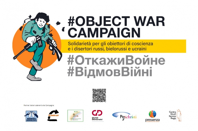 16.5.’23: giornata italiana della Campagna internazionale #ObjectWarCampaign per la protezione degli obiettori di coscienza russi, bielorussi e ucraini