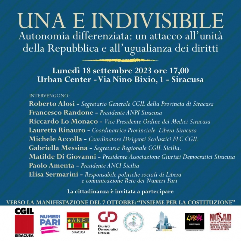 UNA E INDIVISIBILE – Autonomia differenziata, un attacco all’unità della Repubblica e all’uguaglianza dei diritti
