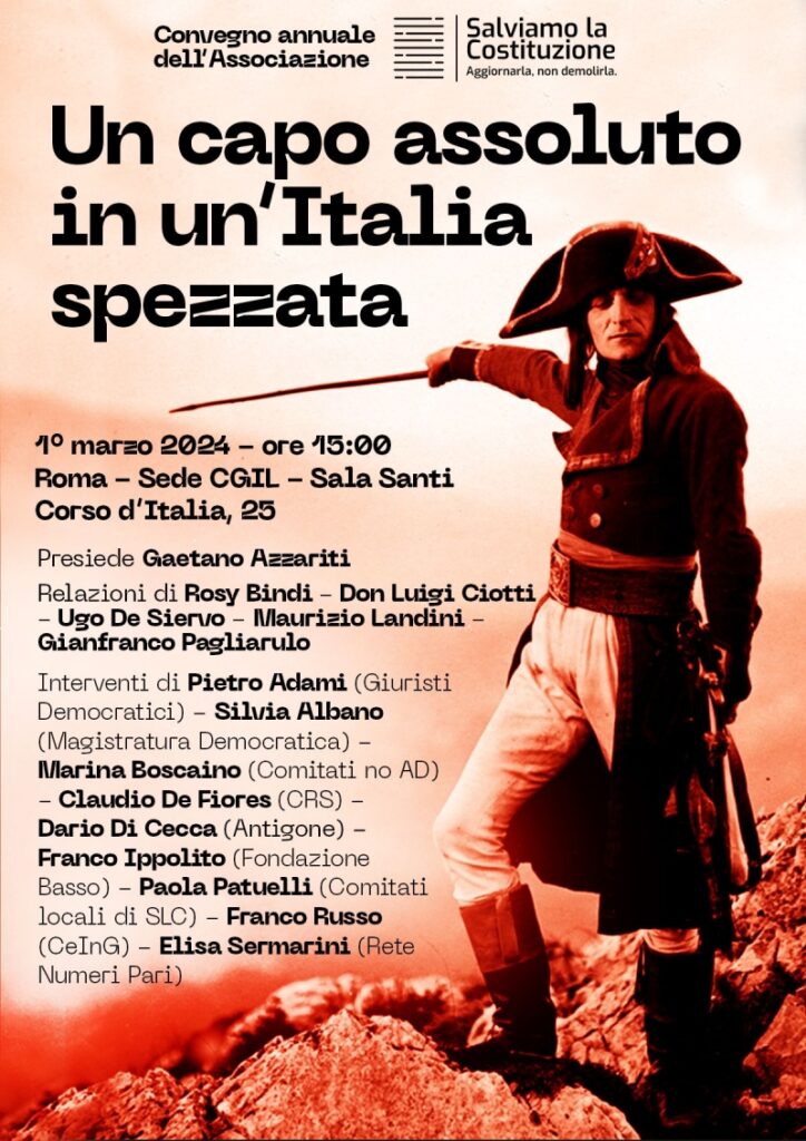 Ven. 1.3.’24, ore 15, Roma, convegno: Un capo assoluto in un’Italia spezzata