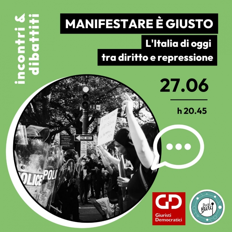 Gio. 27.6.’24, Vicenza, ore 20,45: MANIFESTARE È GIUSTO – L’Italia di oggi tra diritto e repressione