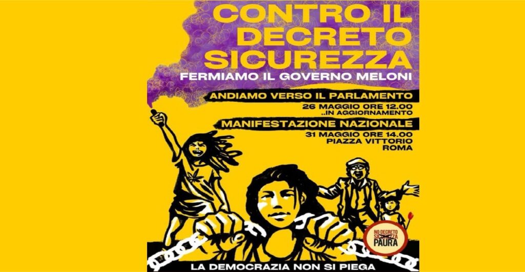 Contro il Decreto Sicurezza mobilitiamoci il 26 e 31 maggio 2025