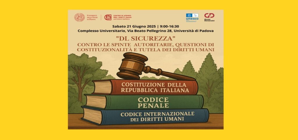 Paolo De Stefani illustra le motivazioni che hanno portato il Centro di Ateneo per i Diritti Umani a promuovere insieme ai GD il Convegno “DL Sicurezza: contro le spinte autoritarie, questioni di costituzionalità e tutela dei diritti umani” a Padova 21 giugno 2025