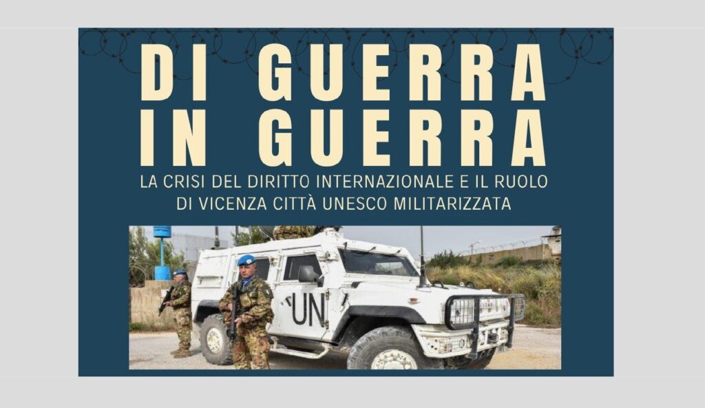 Di guerra in guerra – Convegno a Vicenza il 20 settembre 2025
